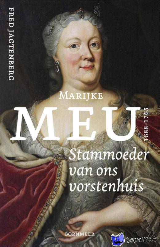 Jagtenberg, Fred - Marijke Meu (1688-1765)