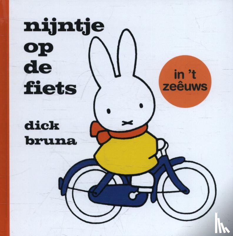 Bruna, Dick - nijntje op de fiets in 't Zeêuws