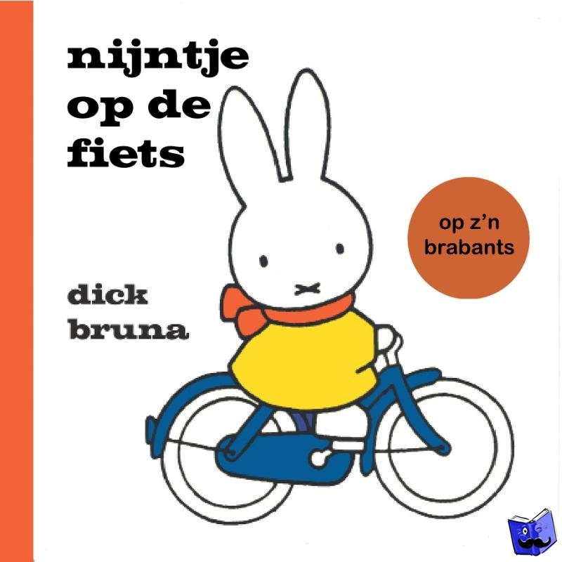 Bruna, Dick - nijntje op de fiets op z'n Brabants