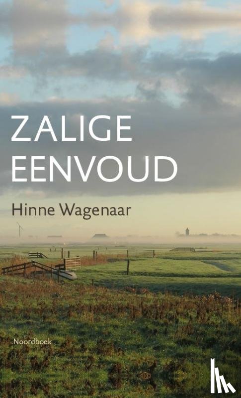 Wagenaar, Hinne - Zalige eenvoud