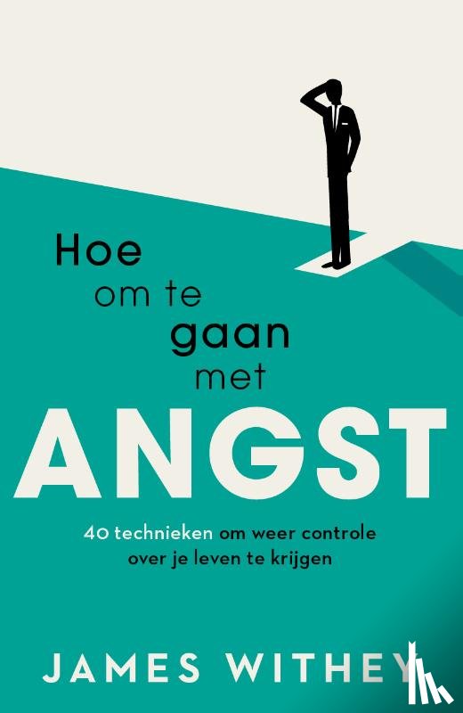 Withey, James - Hoe om te gaan met angst