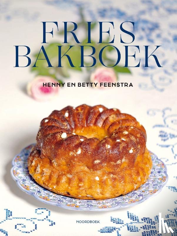 Feenstra, Henny, Feenstra, Betty - Fries Bakboek