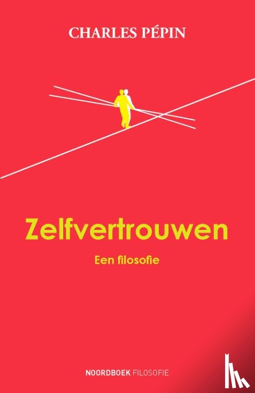 Pépin, Charles - Zelfvertrouwen
