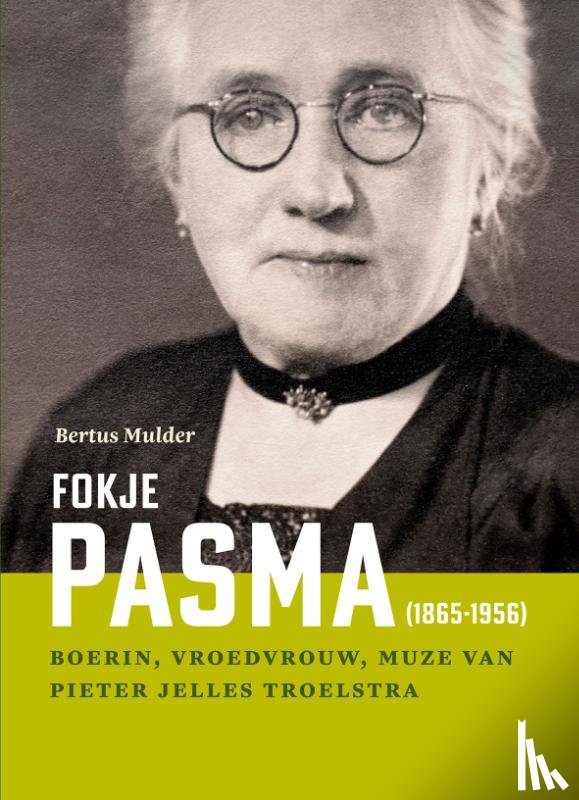Mulder, Bertus - Fokje Pasma (1865-1956)