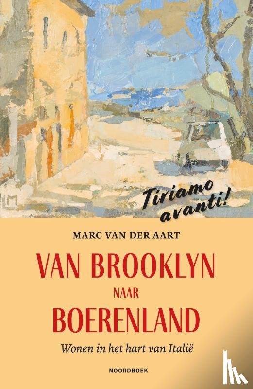 Aart, Marc van der - Van Brooklyn naar boerenland