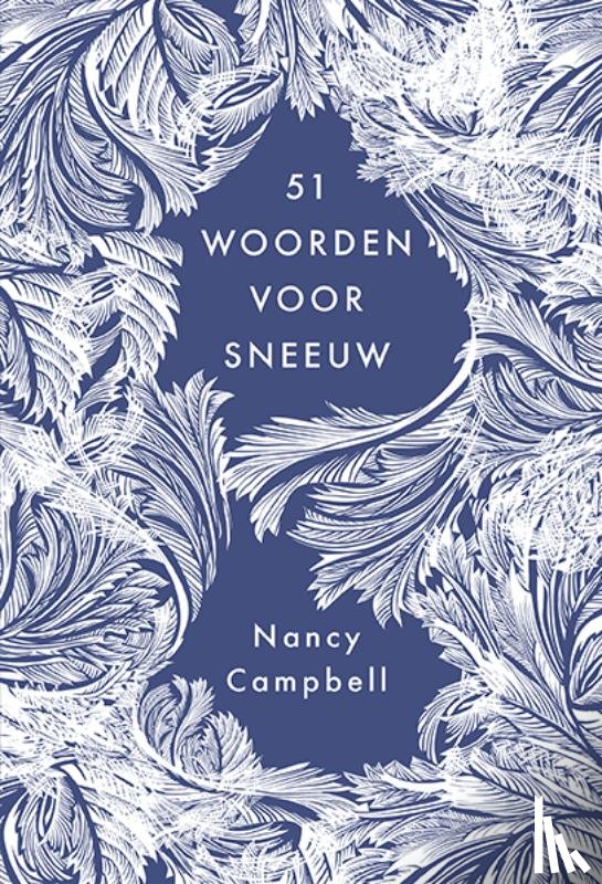 Campbell, Nancy - 51 woorden voor sneeuw