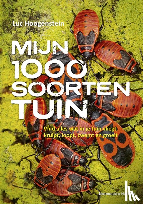 Hoogenstein, Luc - Mijn 1000 soortentuin