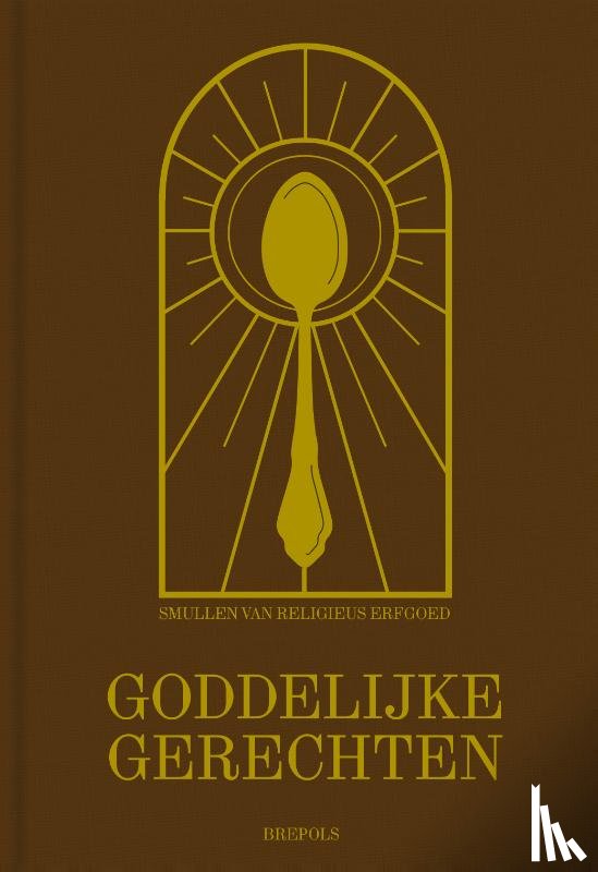 Neyrinck, Robrecht, Van Osselaer, Tine - Goddelijke Gerechten