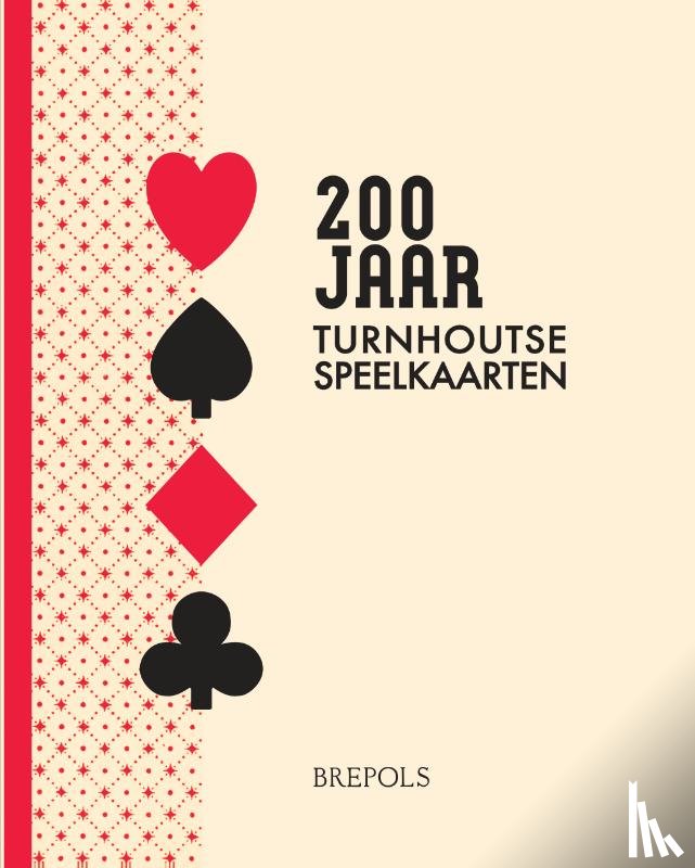  - 200 jaar Turnhoutse Speelkaarten