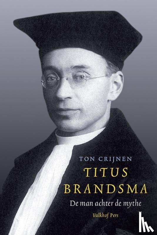Crijnen, Ton - Titus Brandsma