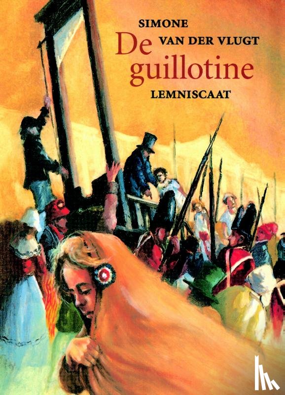 Vlugt, Simone van der - De guillotine