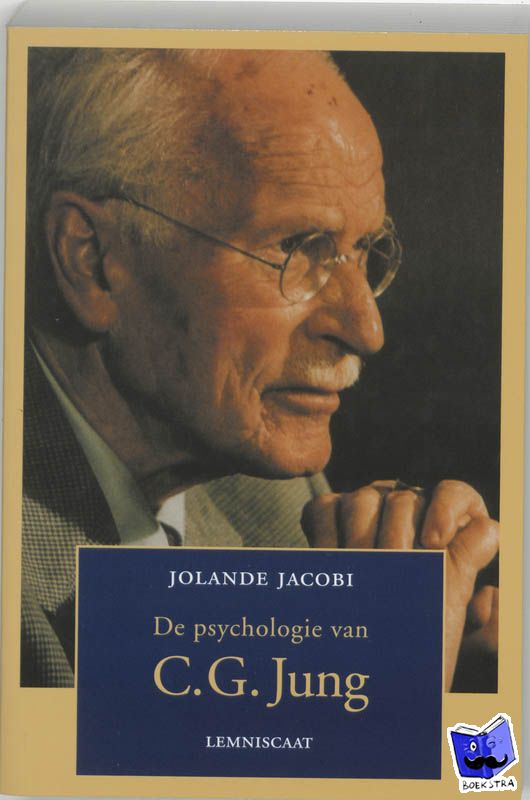 Jacobi, J. - De psychologie van C.G. Jung