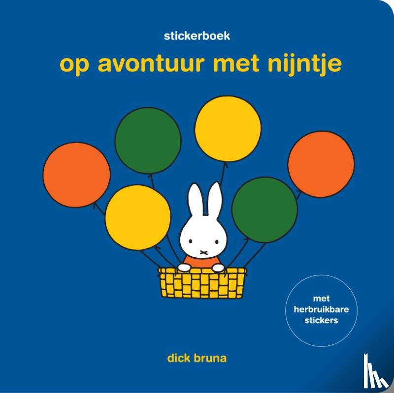Bruna, Dick - op avontuur met nijntje