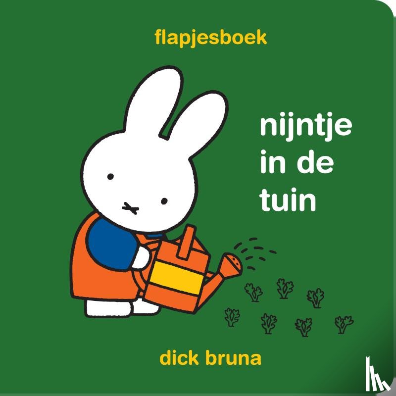 Bruna, Dick - flapjesboek nijntje in de tuin