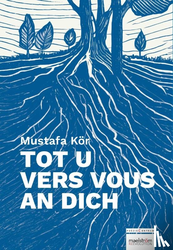 Kör, Mustafa - Tot u / Vers vous / An dich