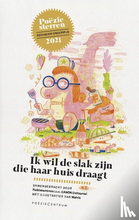  - Ik wil de slak zijn die haar huis draagt