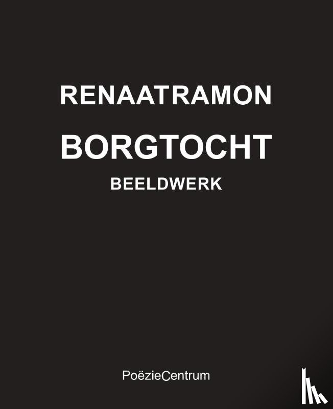 Ramon, Renaat - Borgtocht - Beeldwerk