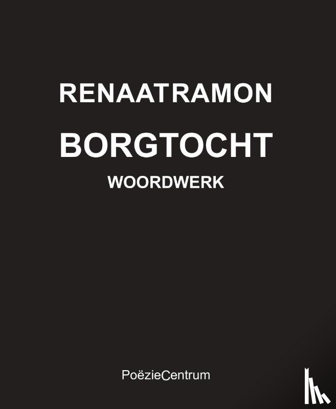 Ramon, Renaat - Borgtocht - Woordwerk