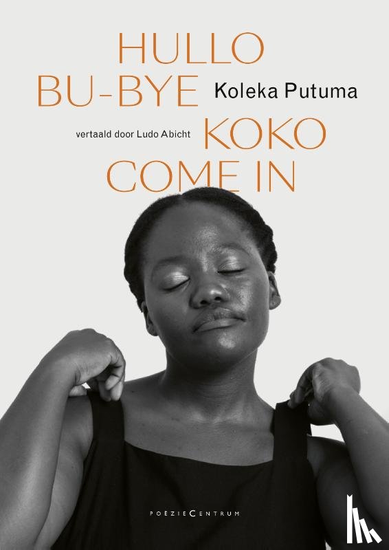 Putuma, Koleka - Hullo Bu-Bye Koko Come In