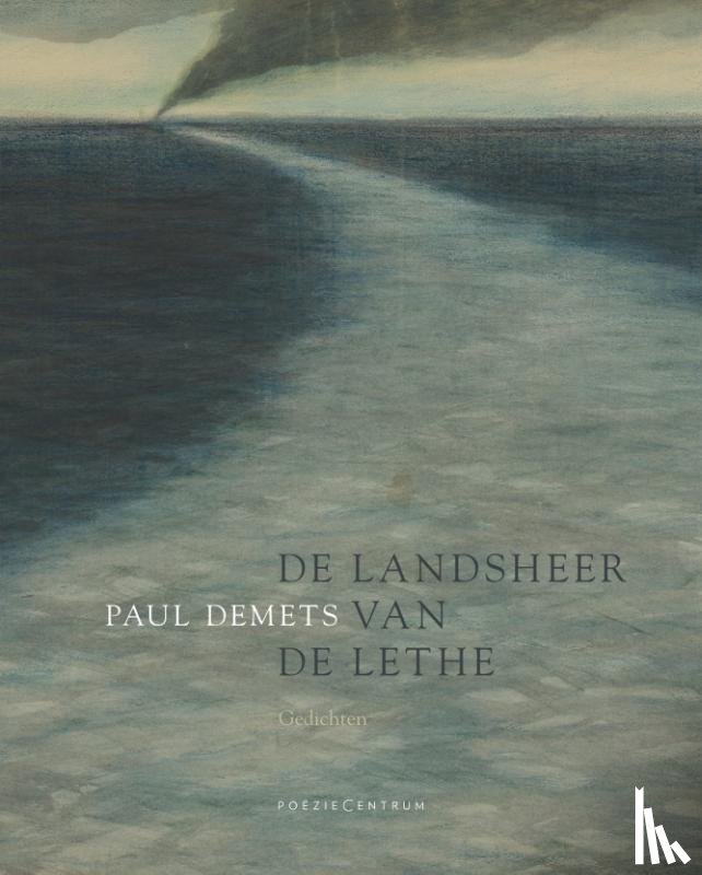 Demets, Paul - De landsheer van de Lethe