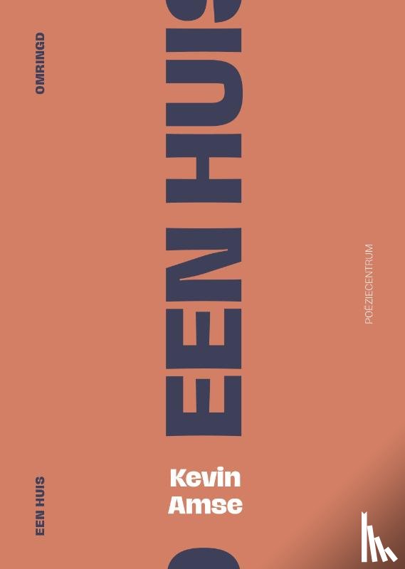 Amse, Kevin - Een huis omringd