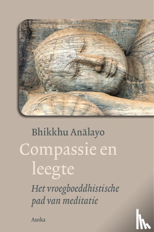 Analayo, Bhikkhu - Compassie en leegte