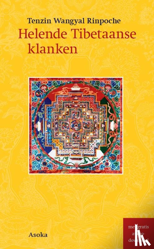 Tenzin Wangyal Rinpoche - Helende Tibetaanse klanken