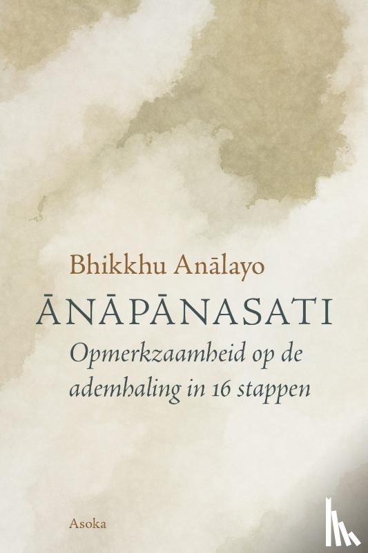 Analayo, Bhikkhu - Anapanasati