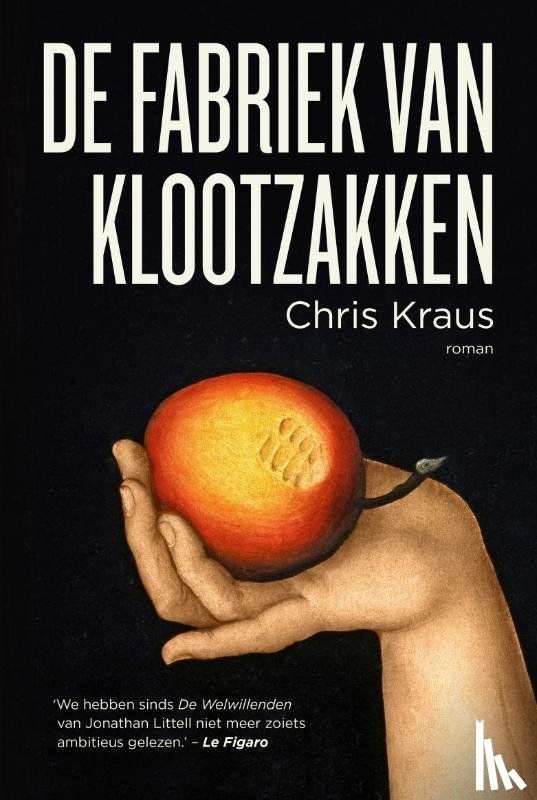 Kraus, Chris - De fabriek van klootzakken
