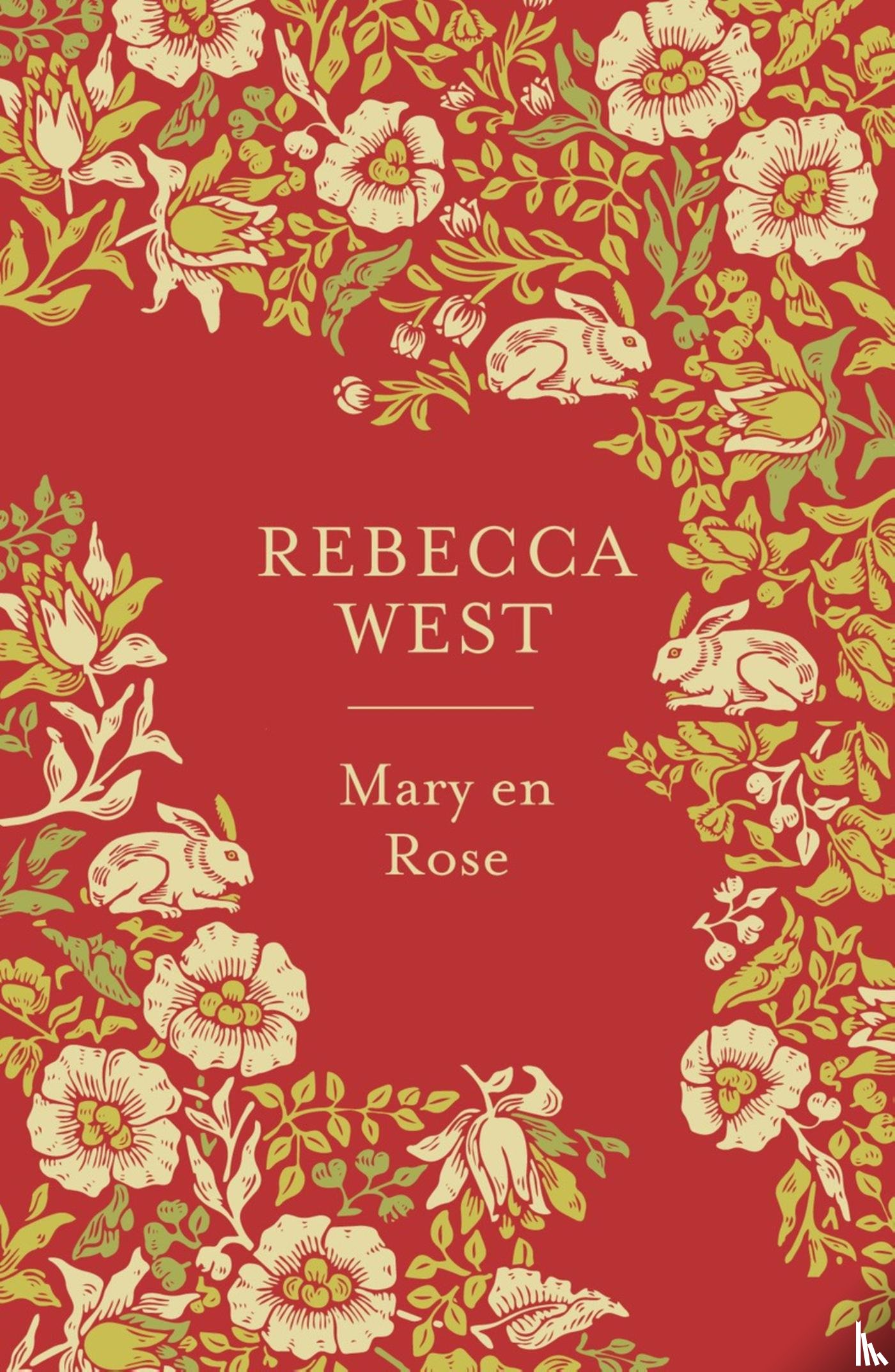West, Rebecca - Mary en Rose