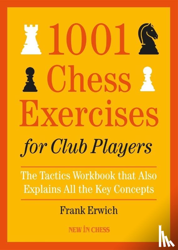 Erwich, Frank - 1001 chess exercises for club players
