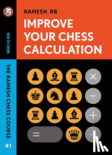 RB, Ramesh - Improve Your Chess Calculation