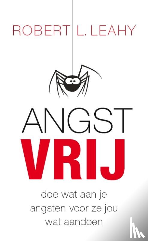 Leahy, Robert .L. - Angstvrij