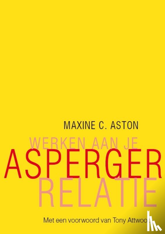 Aston, Maxine C. - Werken aan je Asperger-relatie