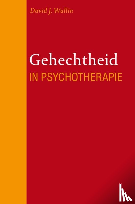 Wallin, David - Gehechtheid in psychotherapie