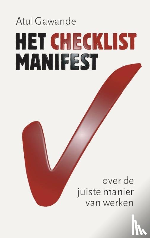 Gawande, A. - Het checklist-manifest