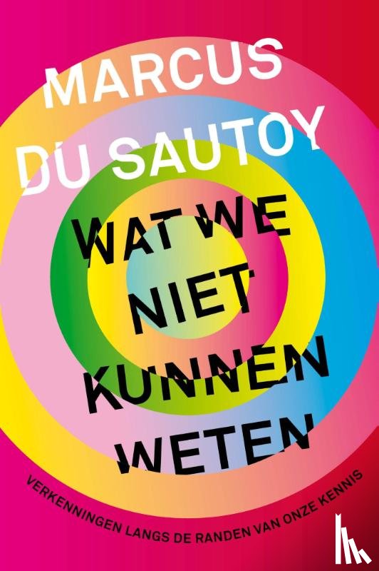 Sautoy, Marcus du - Wat we niet kunnen weten