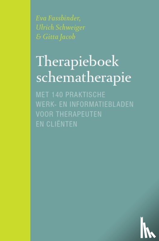 Fassbinder, Eva, Schweiger, Ulrich, Jacob, Gitta - Therapieboek schematherapie