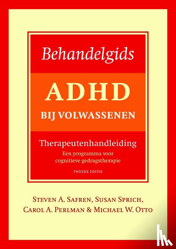 Safren, Steven A., Perlman, Carola A., Sprich, Susan, Otto, Michael W. - Behandelgids ADHD bij volwassenen