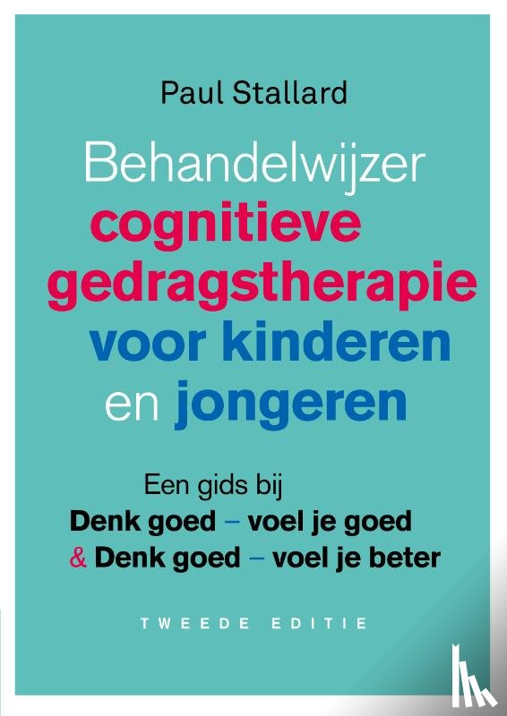 Stallard, Paul - Behandelwijzer cognitieve gedragstherapie voor kinderen en jongeren