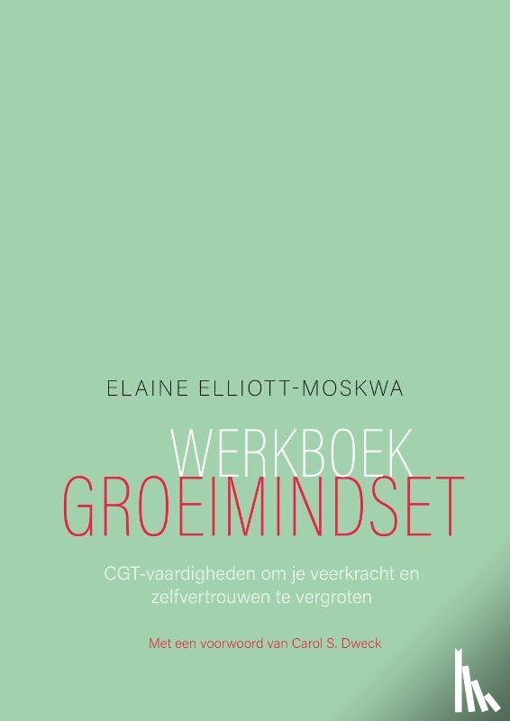 Elliott-Moskwa, Elaine - Werkboek groeimindset