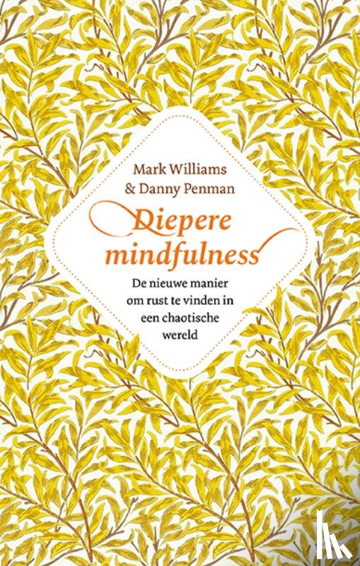Williams, Mark, Penman, Danny - Diepere Mindfulness