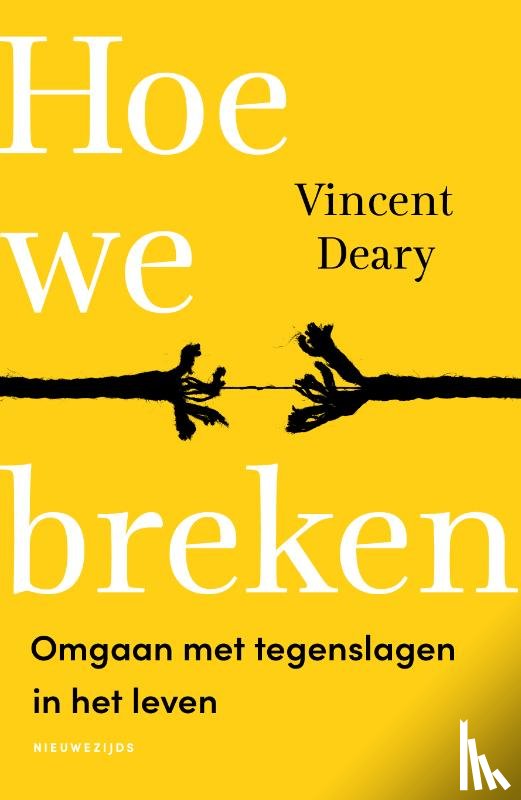 Deary, Vincent - Hoe we breken