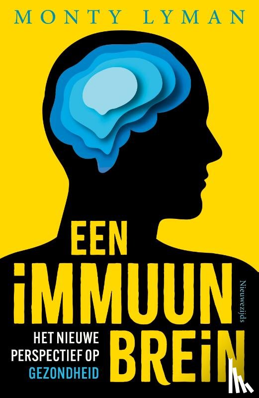 Lyman, Monty - Een immuun brein