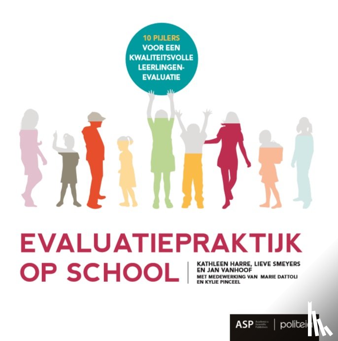 Harre, Kathleen, Smeyers, Lieve, Vanhoof, Jan - Evaluatiepraktijk op school