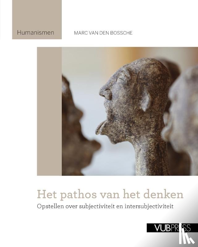 Bossche, Marc van den - Het pathos van het denken