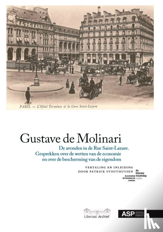 Molinari, Gustave de - Gustave De Molinari. De avonden in de Rue Saint-Lazare