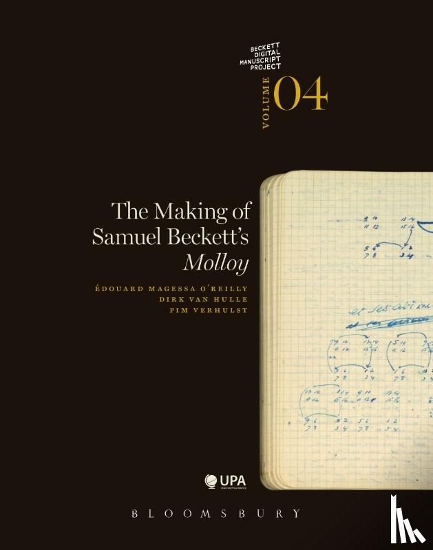 Magessa O'Reilly, Edouard, Hulle, Dirk Van, Verhulst, Pim - The Making of Samuel Beckett's Molloy