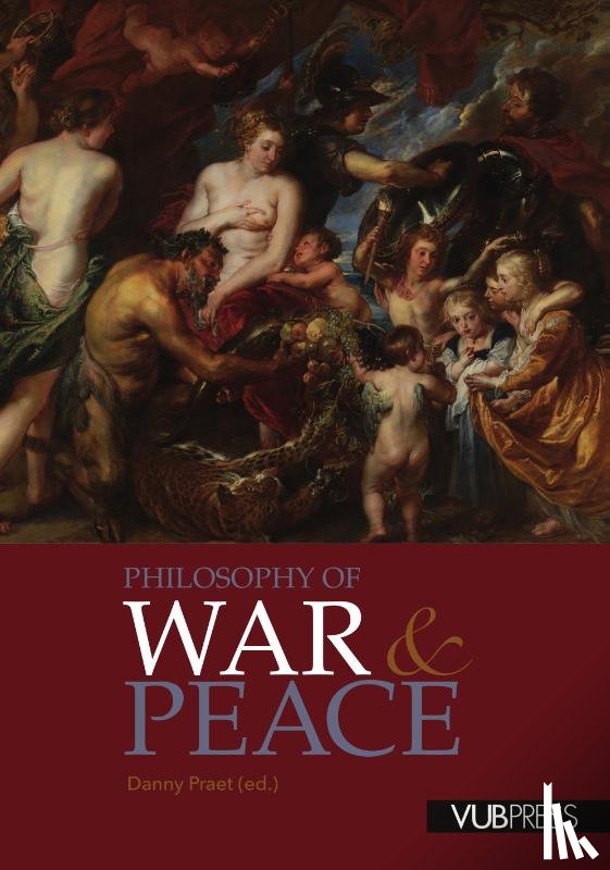  - Philosophy of war and peace