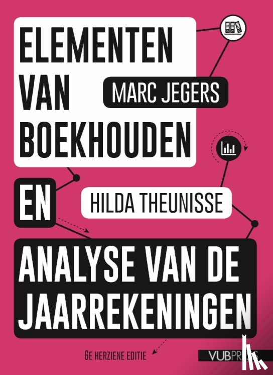 Jegers, Marc, Theunisse, Hilda - Elementen van boekhouden en analyse van de jaarrekeningen